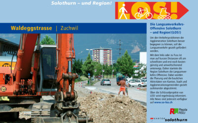 LOS! Infoplakat Nr. 4 Waldeggstrasse Zuchwil