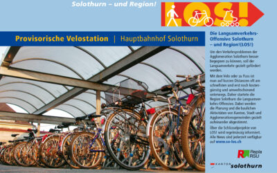 LOS! Infoplakat Nr. 6 Provisorische Velostation Hauptbahnhof Solothurn