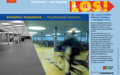 LOS! Infoplakat Nr. 8 Definitive Velostation Hauptbahnhof Solothurn